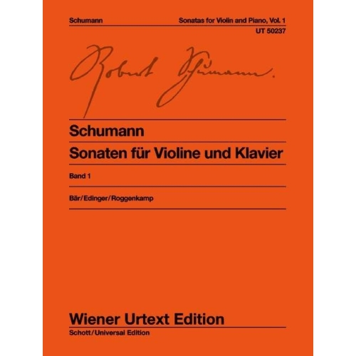 Schumann, Robert - Sonatas for violin and piano op. 105 & op. 121 Vol. 1
