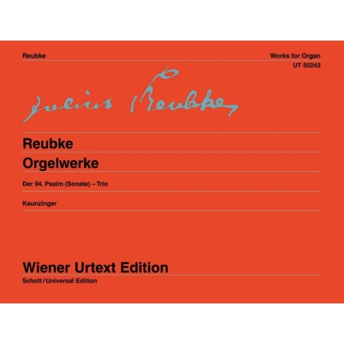 Reubke, Julius - Organ Works 