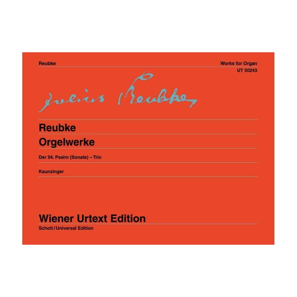 Reubke, Julius - Organ Works 