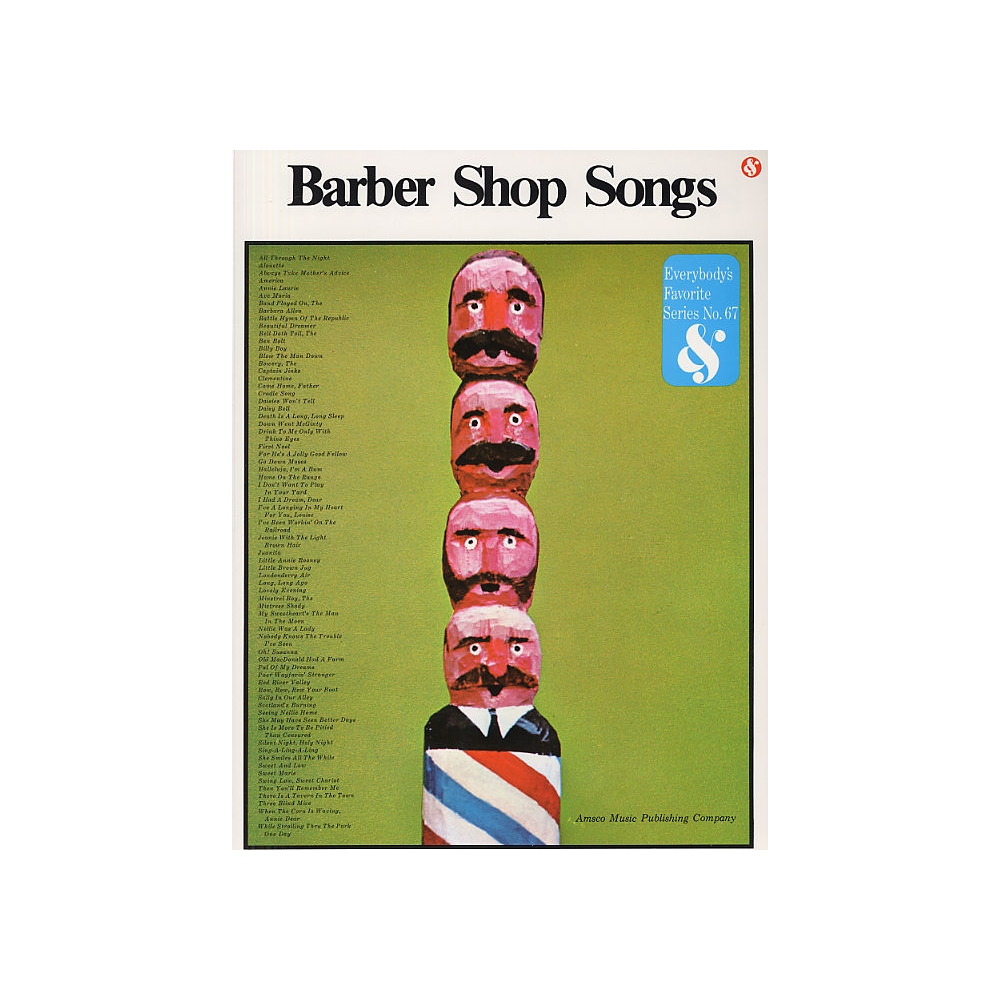 Barber Shop Songs
