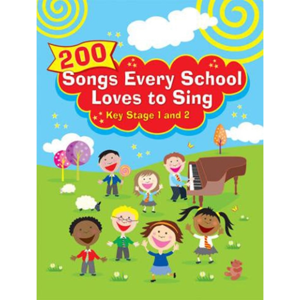 200 Songs Every School Loves to Sing