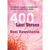 Rawsthorne, Noel - 400 Last Verses - Spiralbound