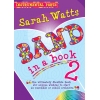 Watts, Sarah - Band in a Book 2 - Instrument Parts