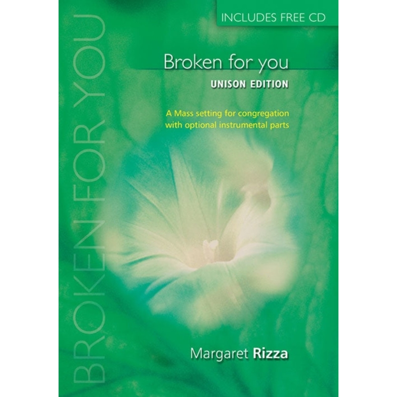 Rizza, Margaret - Broken for You (Common Worship Unison)