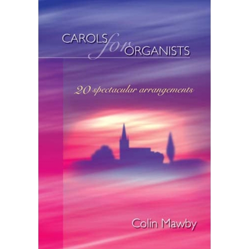 Mawby, Colin - Carols for...
