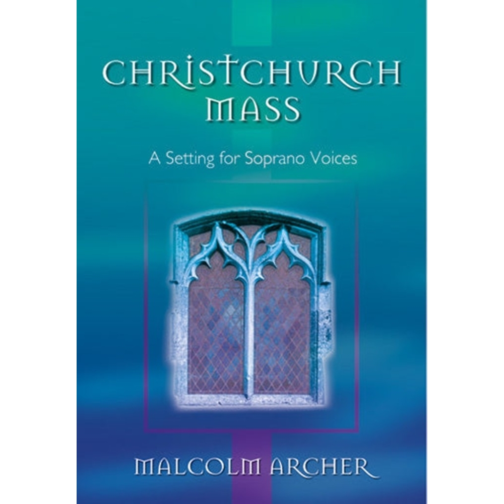 Archer, Malcolm - Christchurch Mass