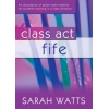 Watts, Sarah - Class Act Fife - Teacher
