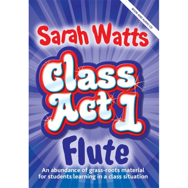 Watts, Sarah - Class Act Flutes - Student 10-pack