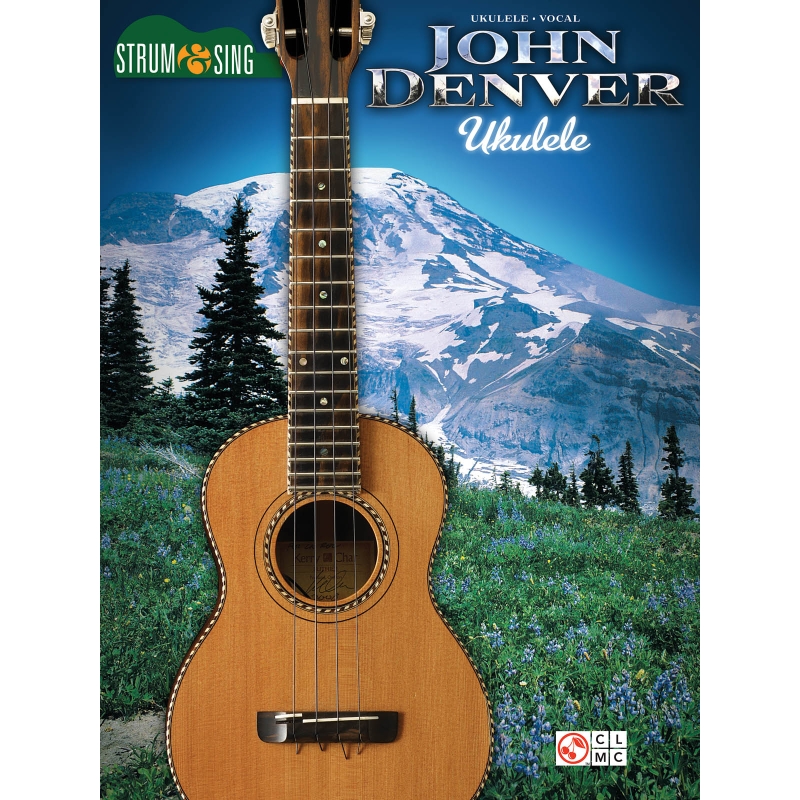 John Denver - Strum & Sing Ukulele