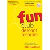 Haughton, Alan - Fun Club Descant Recorder - Grade 0-1