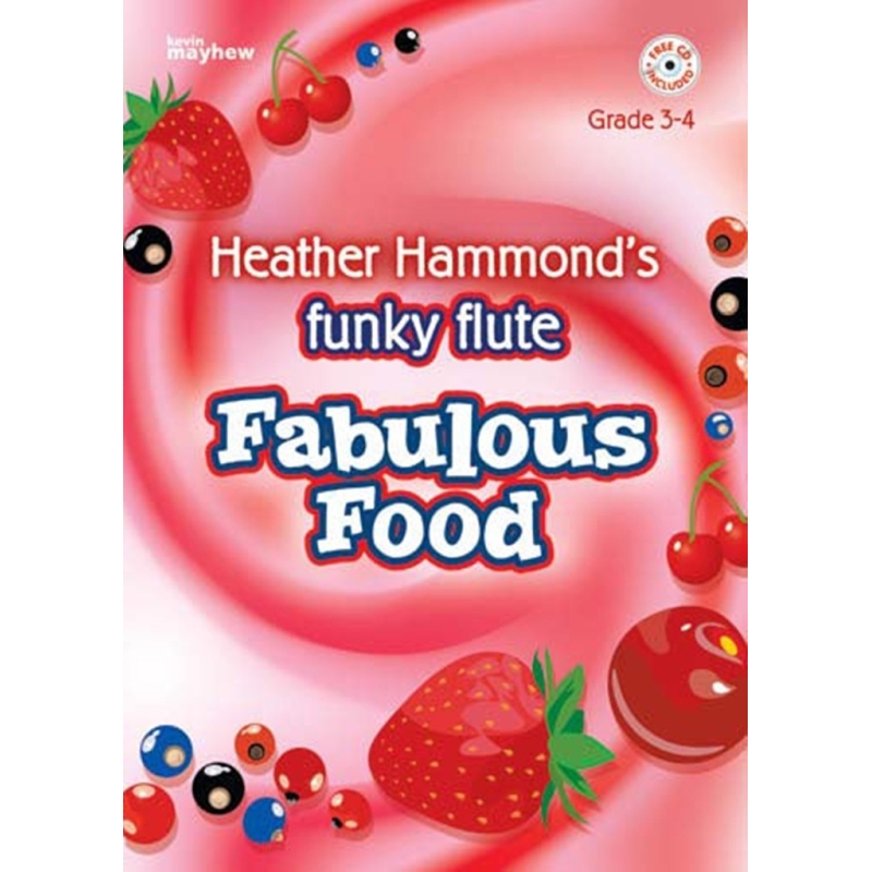 Hammond, Heather - Funky Flute - Fabulous Food