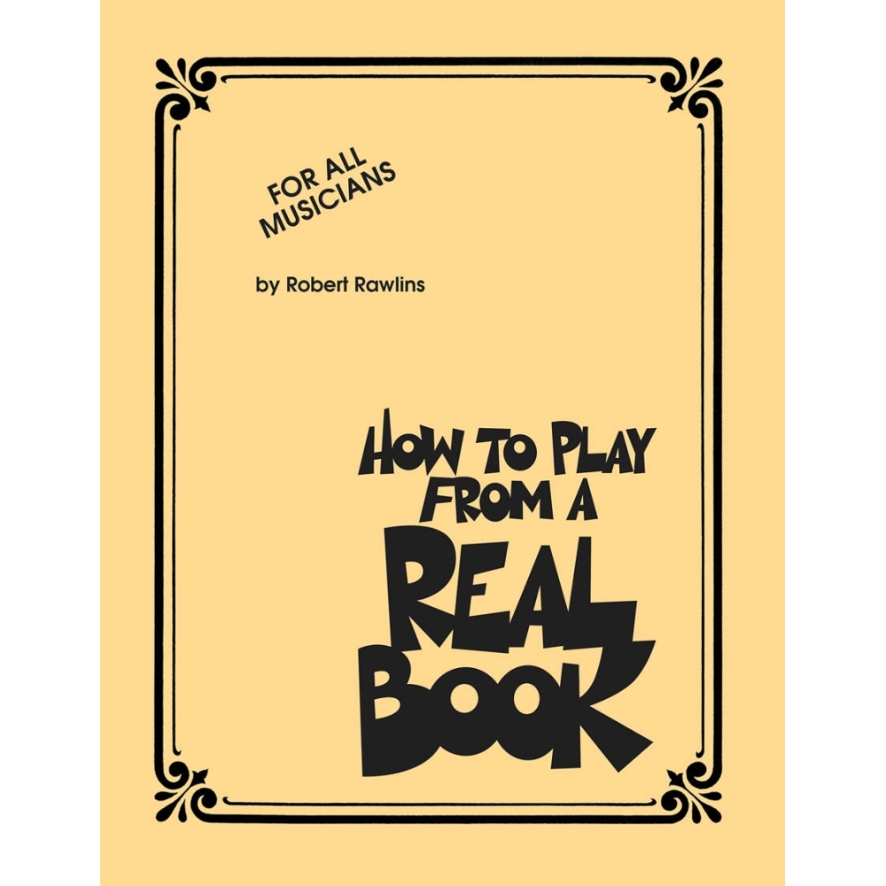Robert Rawlins: How To Play From A Real Book