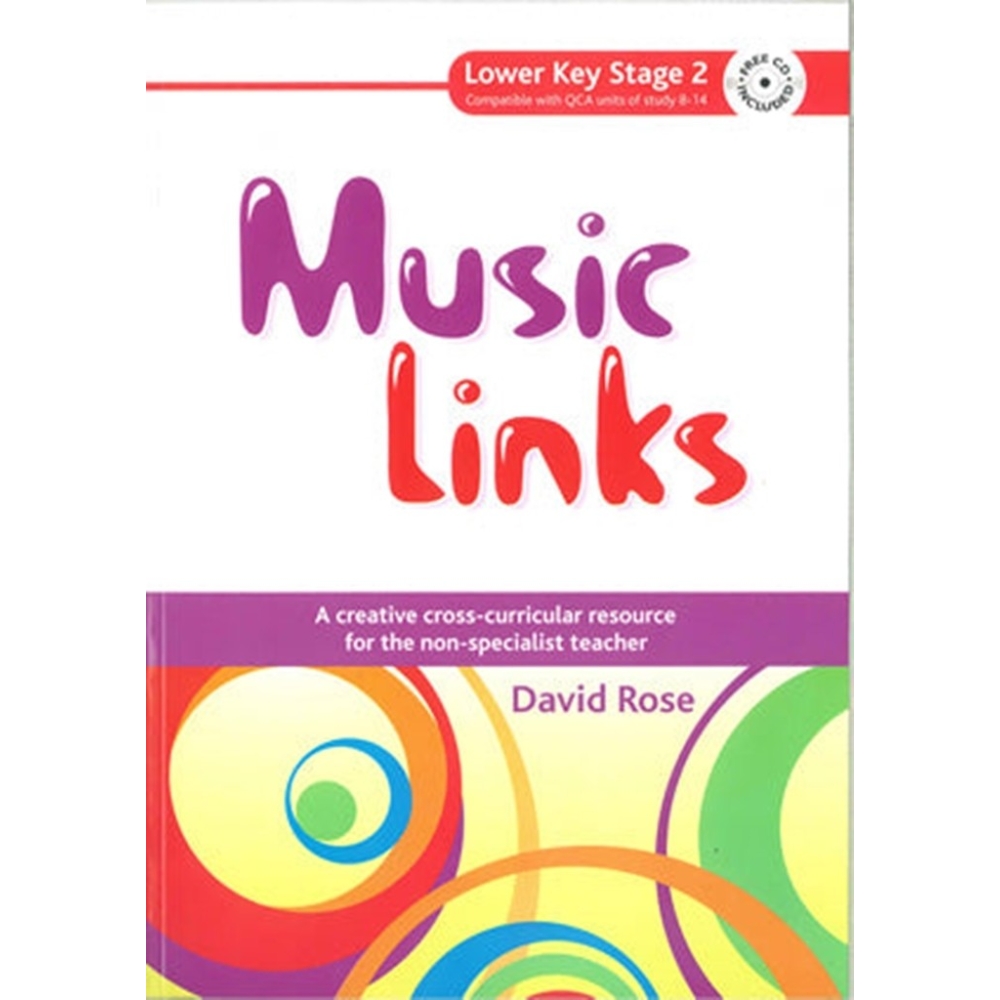 Rose, David - Music Links Lower Key Stage 2