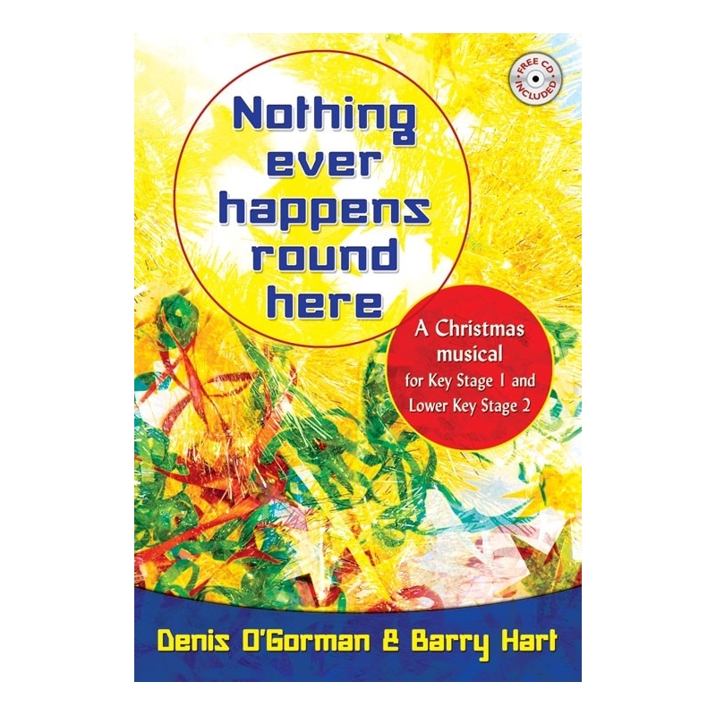 O'Gorman - Nothing Ever Happens Round Here