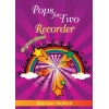 Pops for Two - Recorder