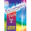 Watts, Sarah - Razzamajazz Flute - Book 2