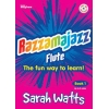 Watts, Sarah - Razzamajazz Flute Vol. 1