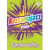 Watts, Sarah - Razzamajazz Violin
