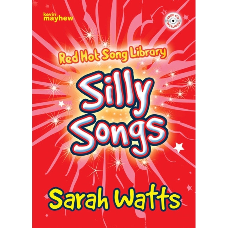 Watts, Sarah - Red Hot Song Library - Silly Songs