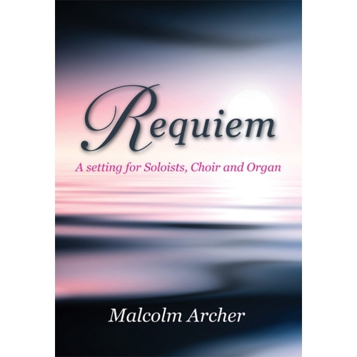 Archer, Malcolm - Requiem