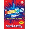 Watts, Sarah - Razzamajazz Recorder Book 1