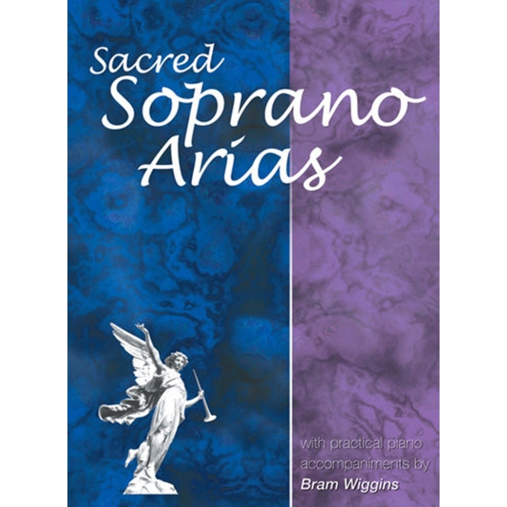Wiggins, Bram - Sacred Soprano Arias