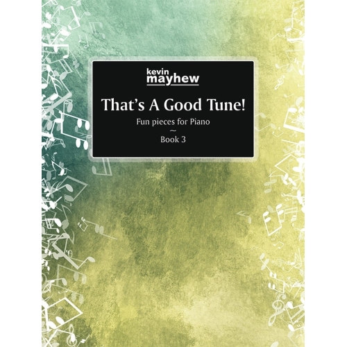 That's a Good Tune Book 3 -...