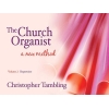 Tambling, Christopher - The Church Organist - Volume 2