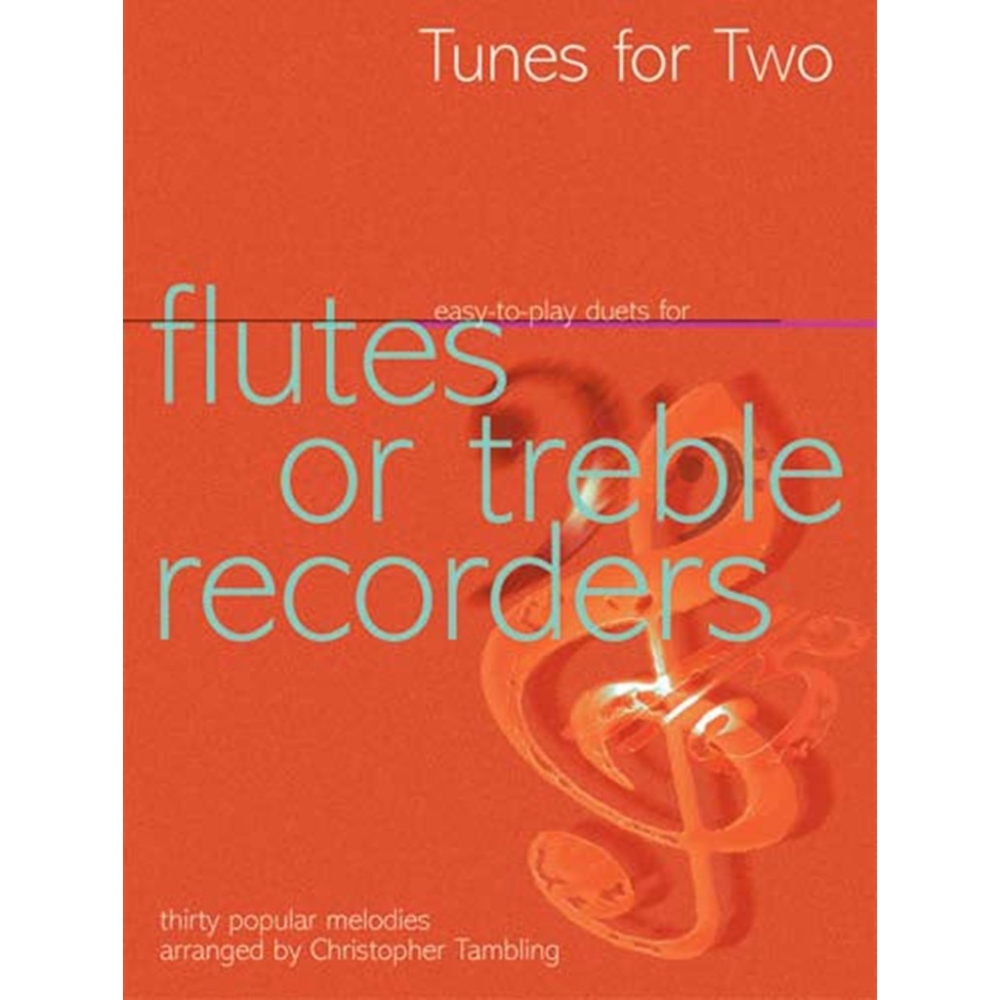 Tunes for Two - Flute or Treble Recorder