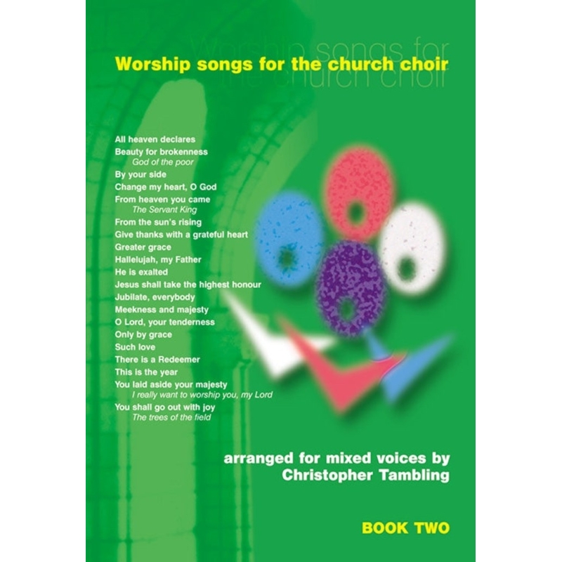 Worship Songs For The Church Choir Book 2 - SATB