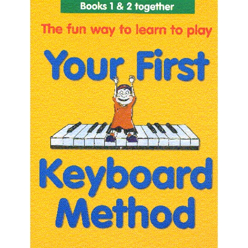 Your First Keyboard Method Omnibus Edition