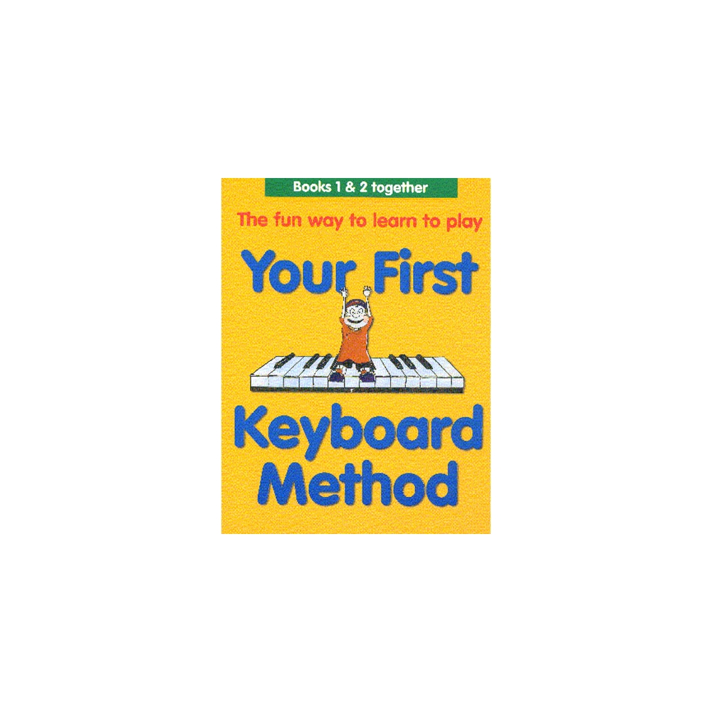 Your First Keyboard Method Omnibus Edition