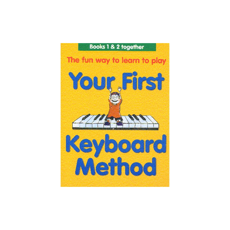 Your First Keyboard Method Omnibus Edition