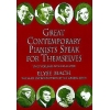 Great Contemporary Pianists Speak For Themselves