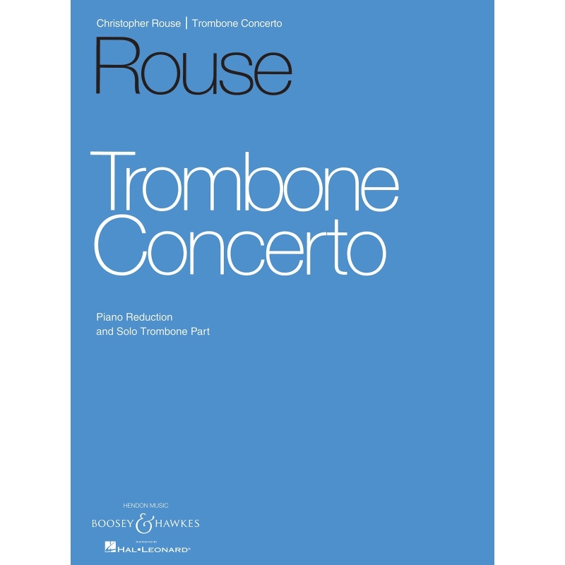 Rouse, Christopher - Trombone Concerto