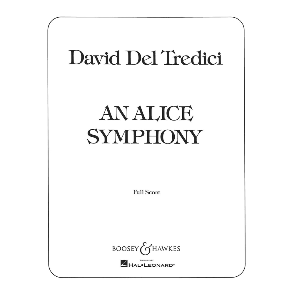 Del Tredici, David - Alice Symphony (Illustr Alice)