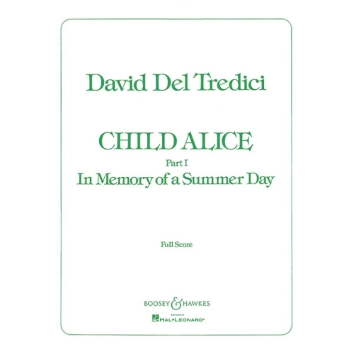 Del Tredici, David - Child Alice   Part I