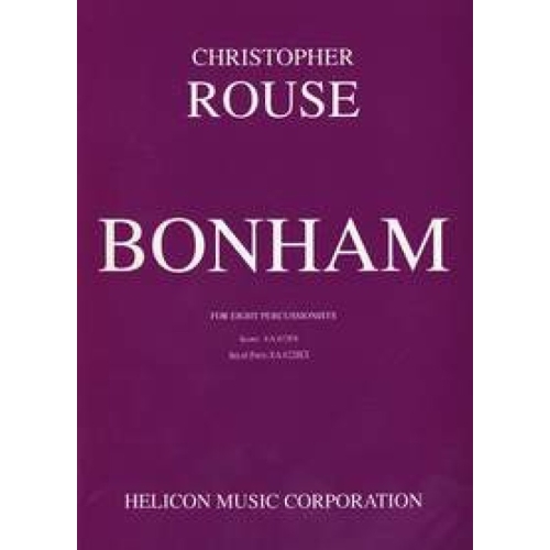 Rouse, Christopher - Bonham for 8 Percussionists