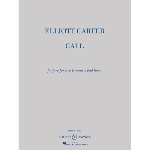 Carter, Elliott - Call 