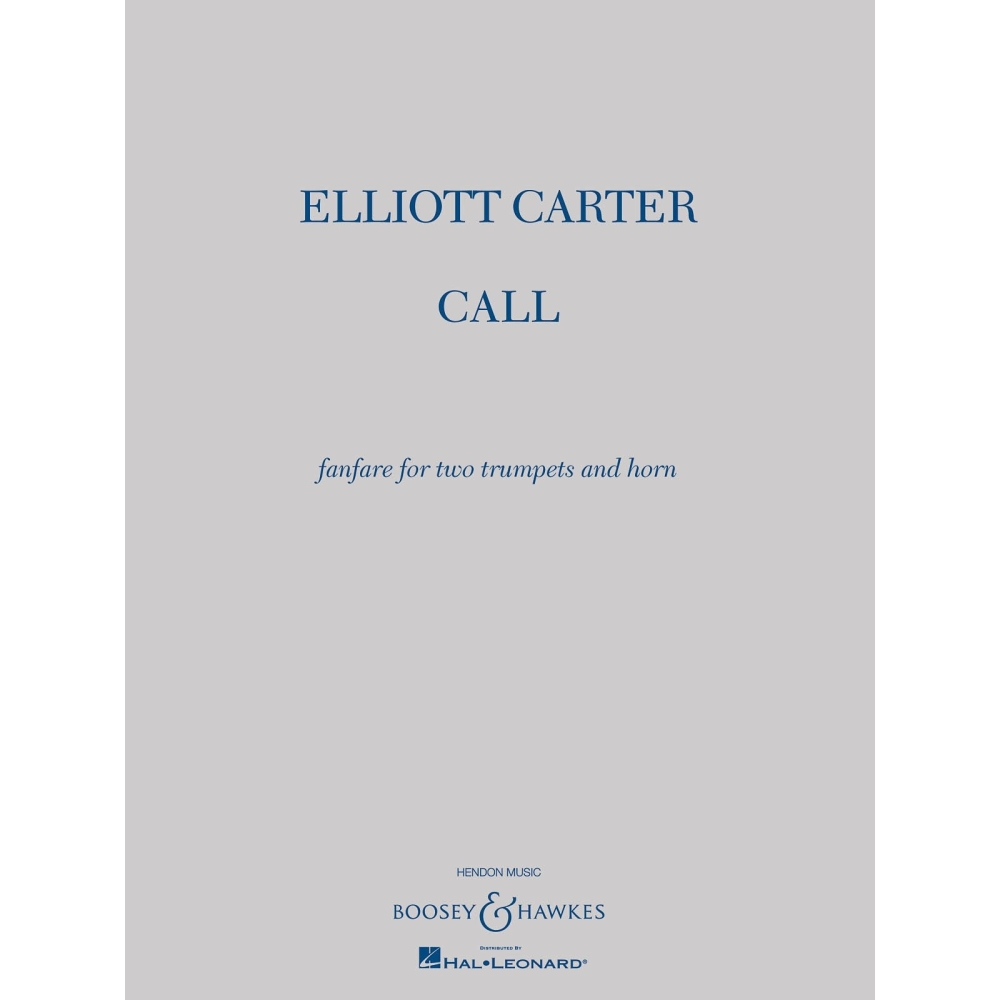 Carter, Elliott - Call 