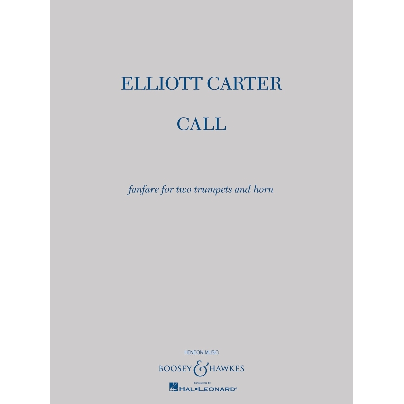 Carter, Elliott - Call 