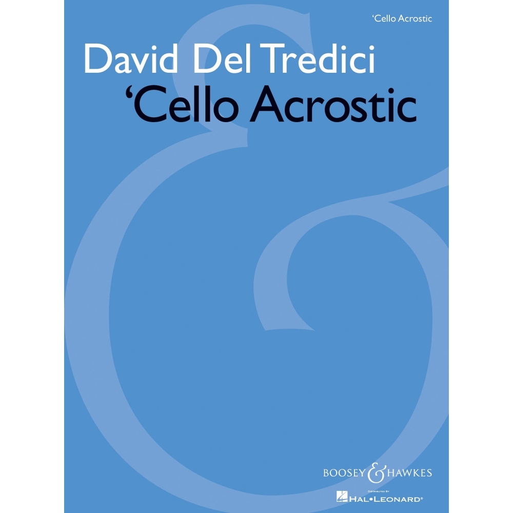 Del Tredici, David - 'Cello Acrostic 