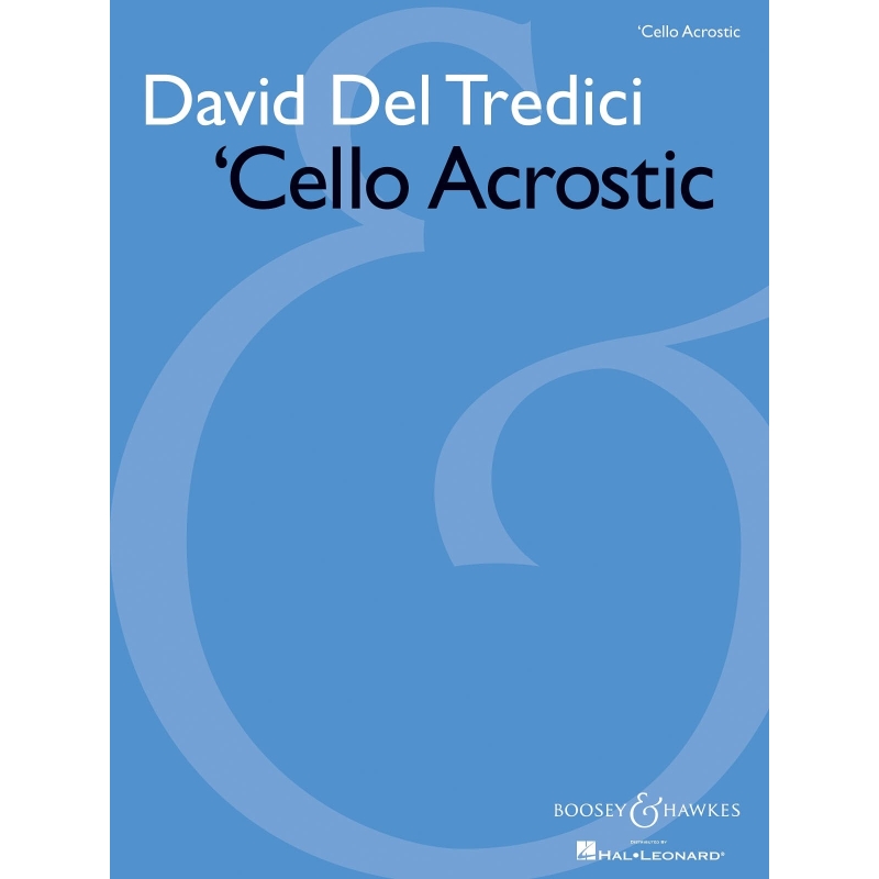 Del Tredici, David - 'Cello Acrostic 