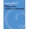 Vivier, Claude - Pièce pour violon et clarinette 