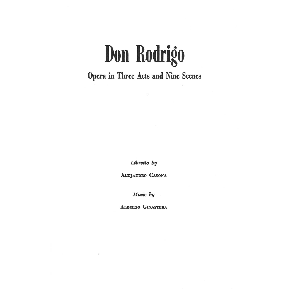 Ginastera, Alberto - Don Rodrigo op. 31 