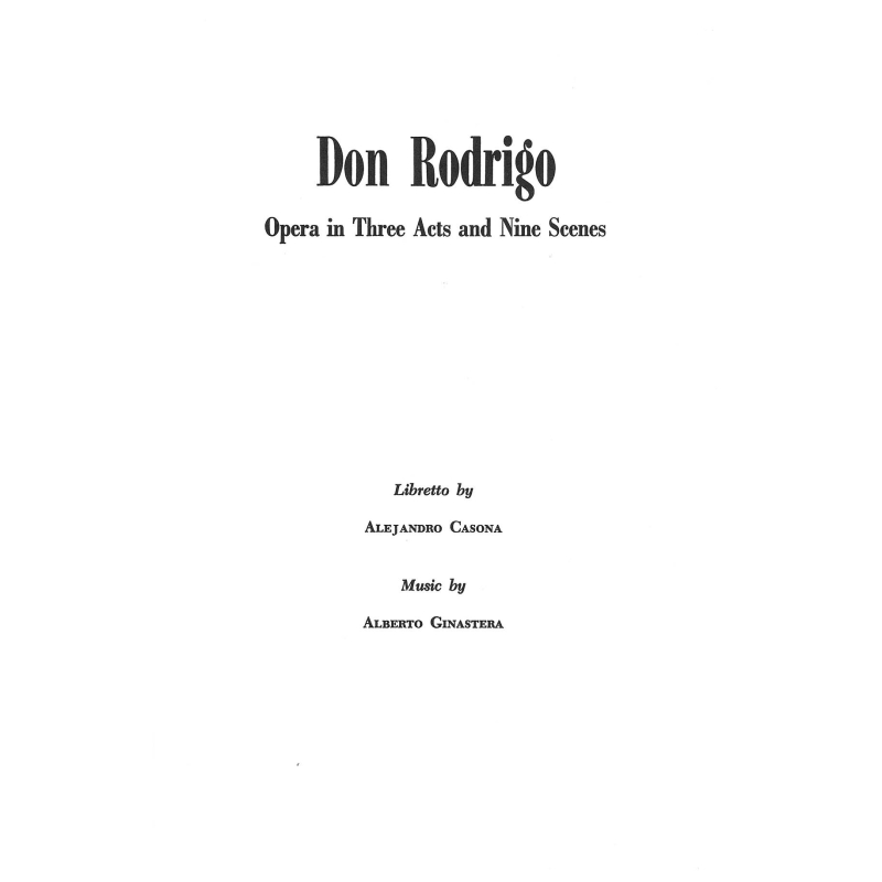 Ginastera, Alberto - Don Rodrigo op. 31 