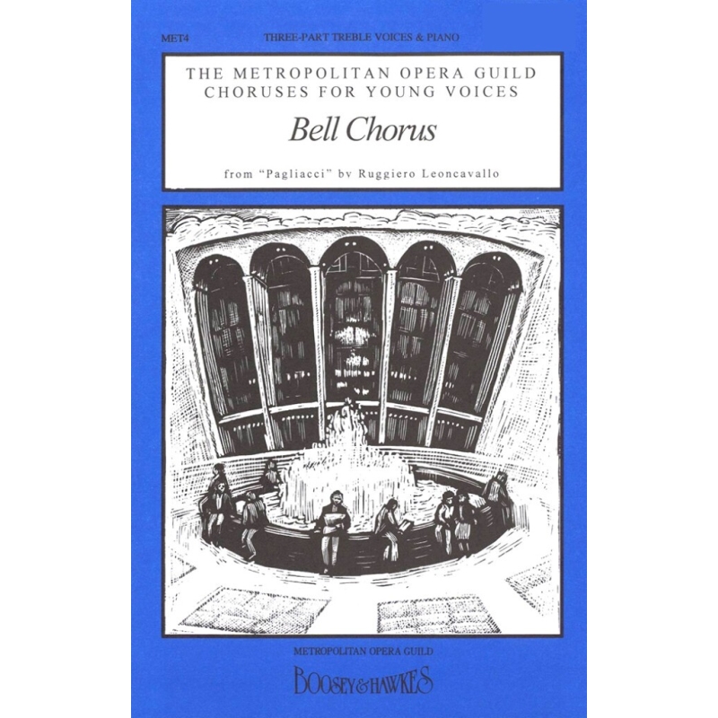 Leoncavallo, Ruggiero - Bell Chorus MET 4