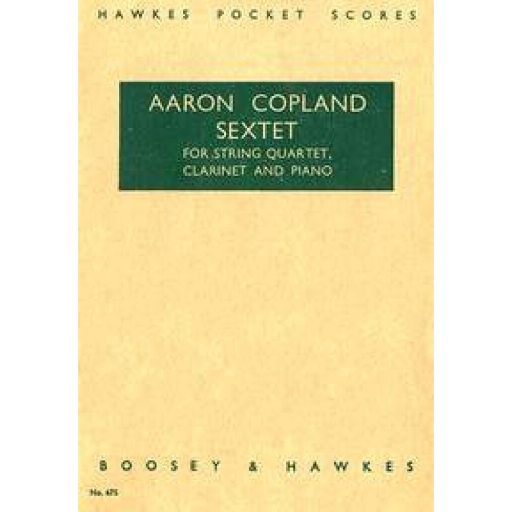 Copland, Aaron - Sextet HPS 675