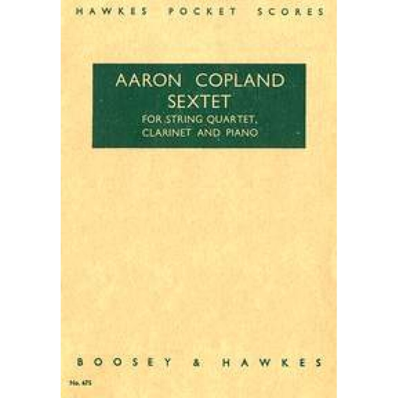 Copland, Aaron - Sextet HPS 675