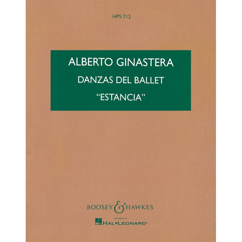 Ginastera, Alberto - Four Dances from the ballet "Estancia" op. 8a HPS 712
